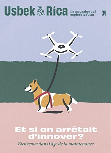 Usbek & Rica n.34: bienvenue dans l'âge de la maintenance: demain tous paysans?