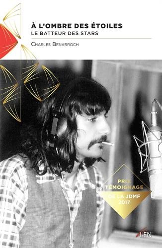 À l'ombre des étoiles - le batteur des stars
