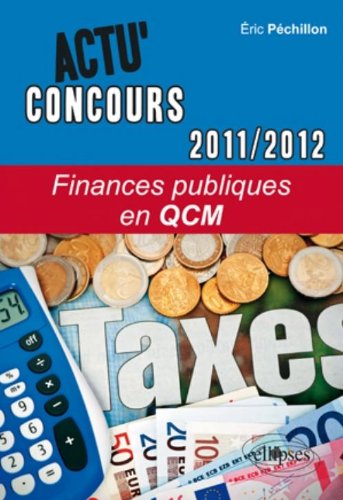 Actu'concours: finances publiques en QCM (2011-2012)