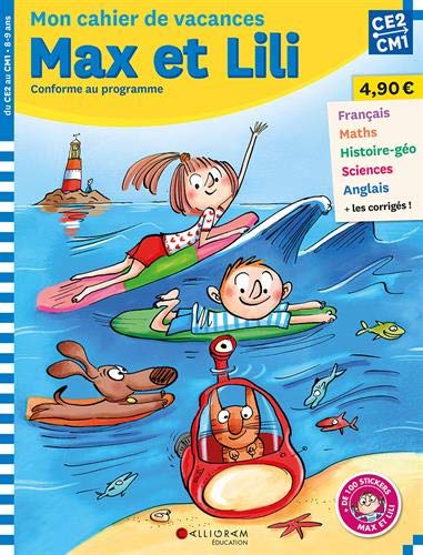 Max et Lili - CE2-CM1 - mon cahier de vacances