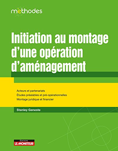 Montage et suivi d'une opération d'aménagement