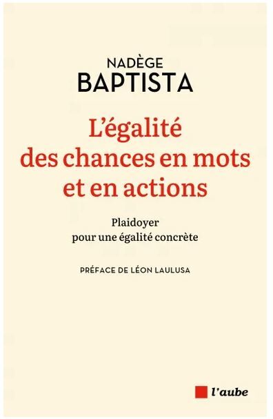 L'égalité des chances en mots et en actions - Plaidoyer