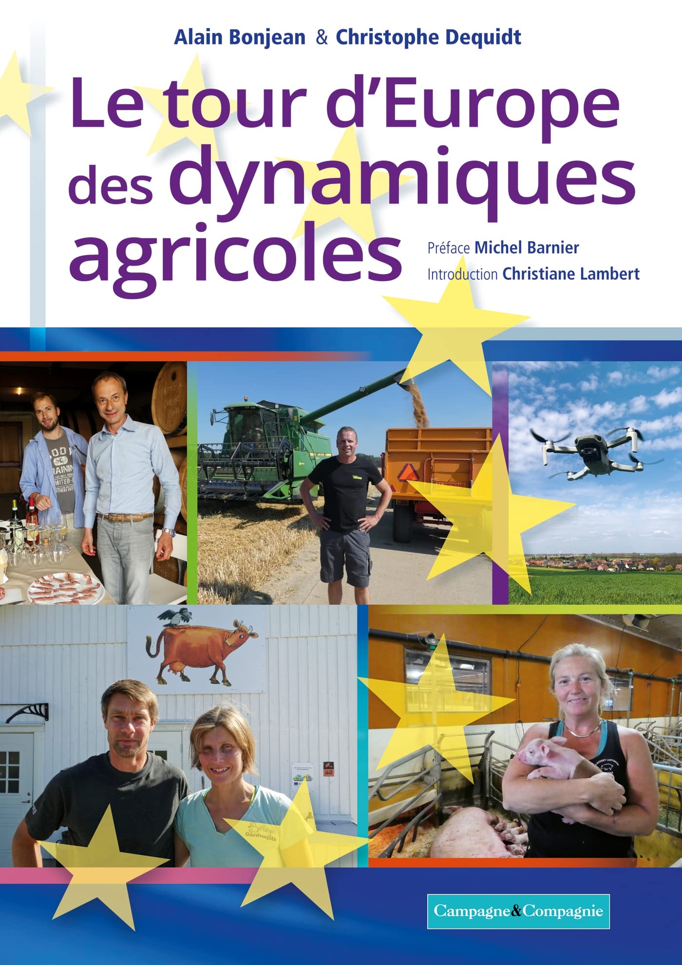 Le tour d'Europe des agricultures audacieuses