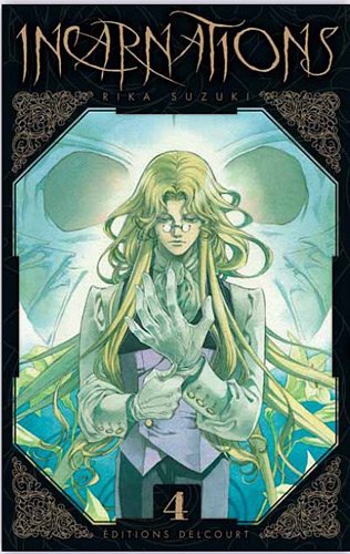 Incarnations t.4
