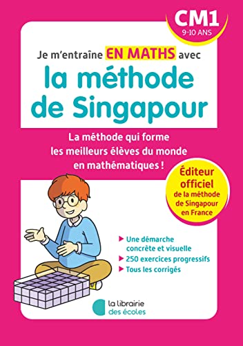 Je m'entraîne avec la méthode de Singapour: maths - CM1 (édition 2023)