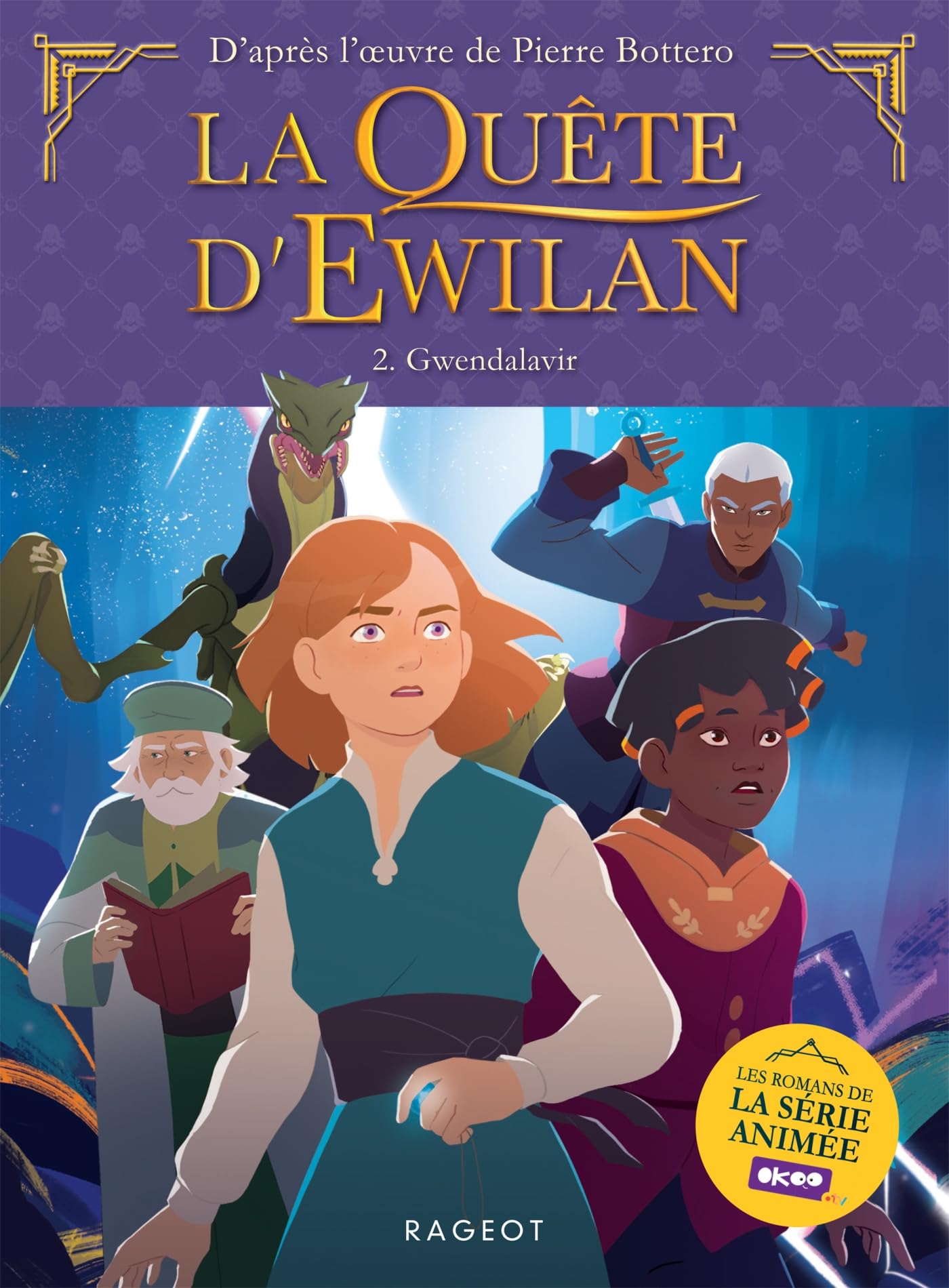 La quête d'Ewilan. Vol. 2. Les frontières de glace
