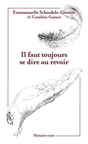 IL FAUT TOUJOURS SE DIRE AU REVOIR