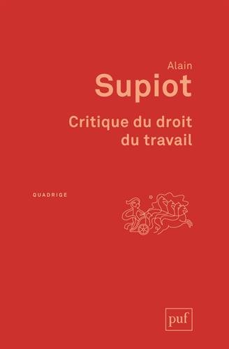 Critique du droit du travail (3e édition)