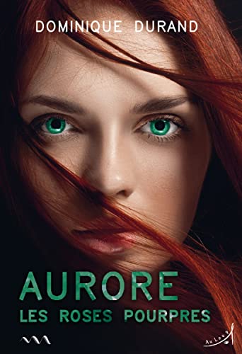 Aurore: les roses pourpres