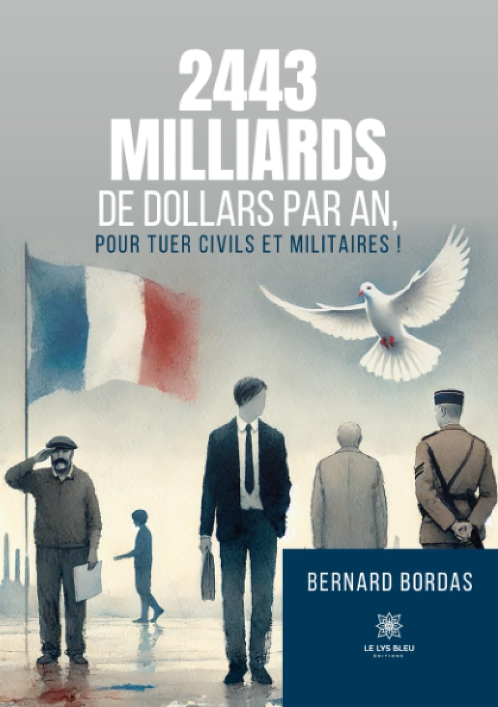 2443 milliards de dollars par an, pour tuer civils et militaires!