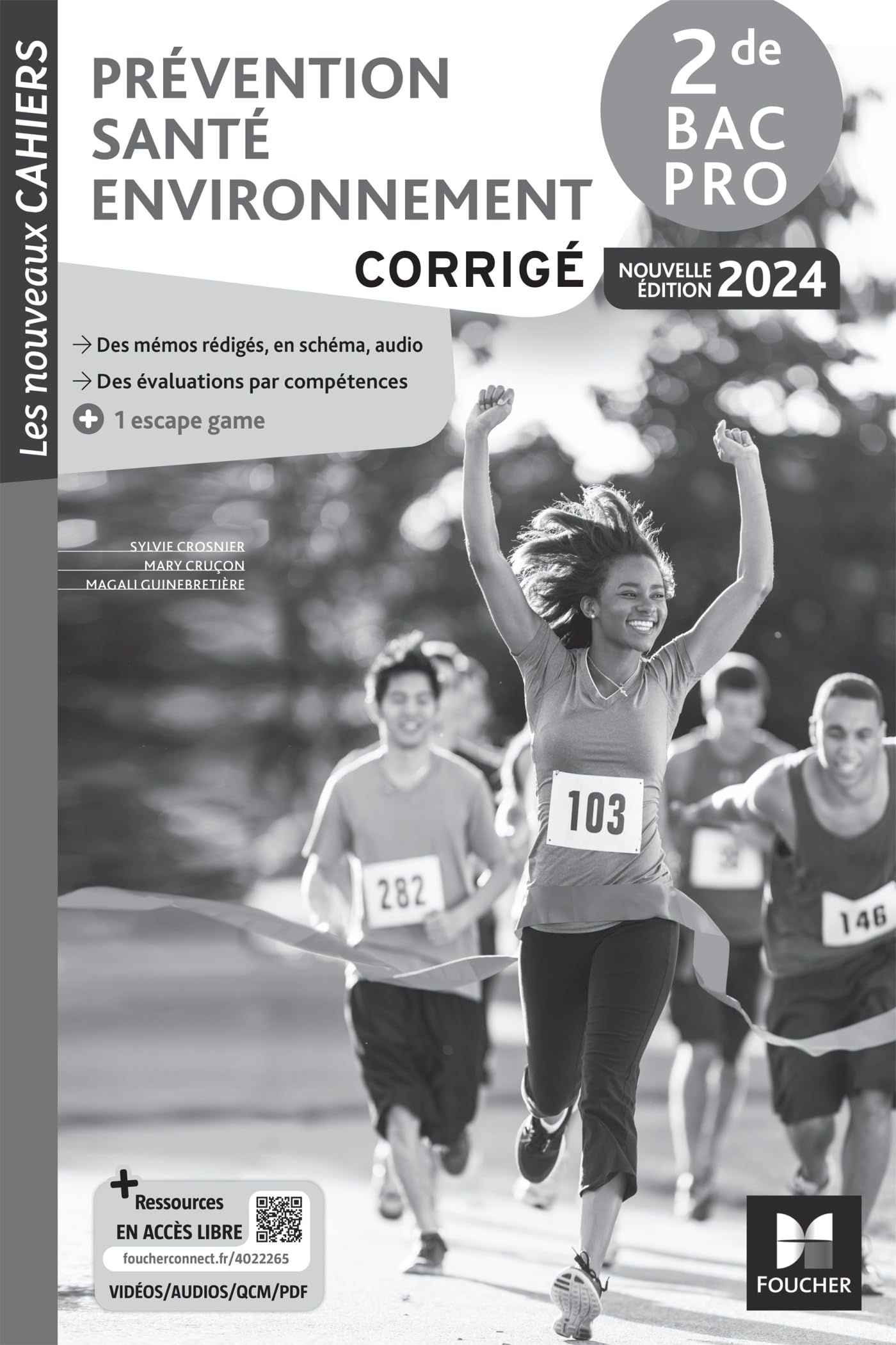 Les nouveaux cahiers: Prévention santé environnement (PSE) - 2de bac pro - Corrigé