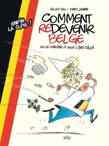 Comment redevenir belge - ou le rester si vous l'êtes déjà