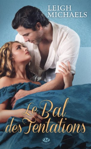 Le Bal des tentations - Leigh Michaels