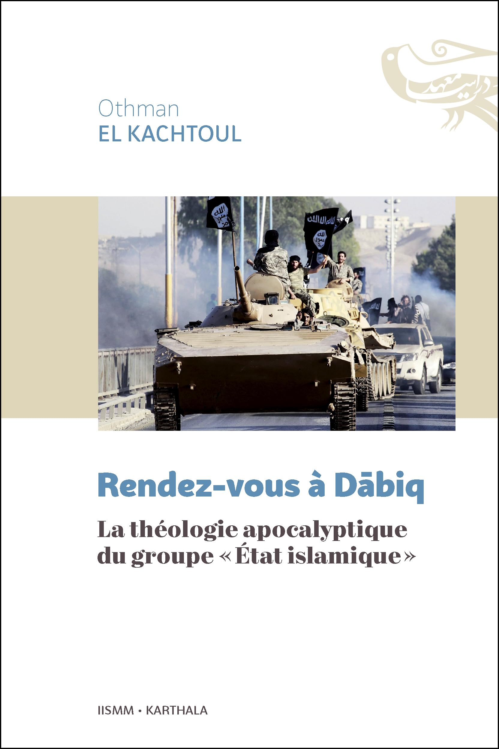 Rendez-vous à Dabiq: la théologie apocalyptique
