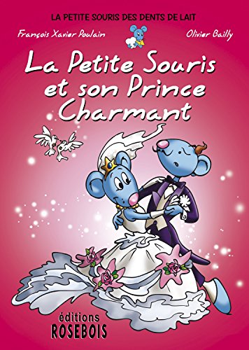 La Petite Souris et son prince charmant