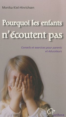 Pourquoi les enfants n'écoutent pas