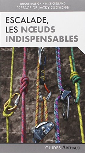 Escalade: les noeuds indispensables