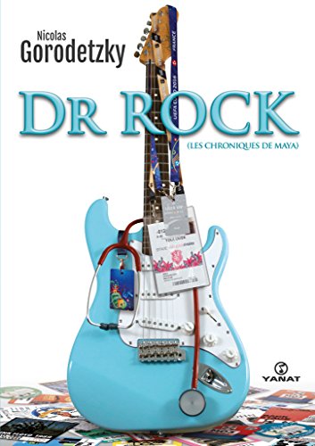 DR.ROCK(LES CHRONIQUES DE MAYA)