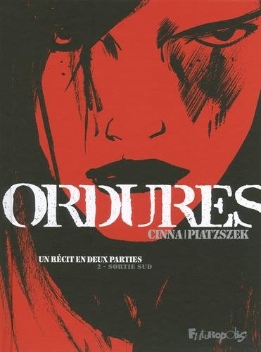 Ordures t.2 - sortie sud