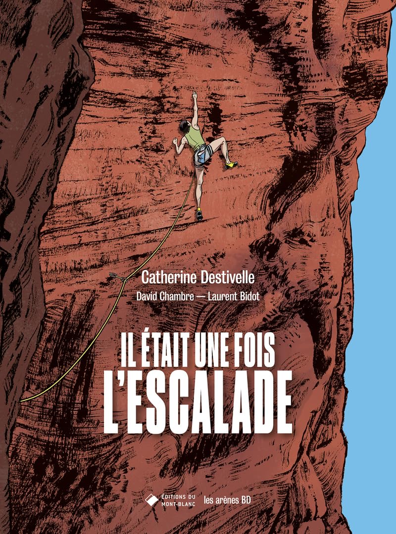 Il était une fois l'escalade - Nouvelle édition augmentée 2025