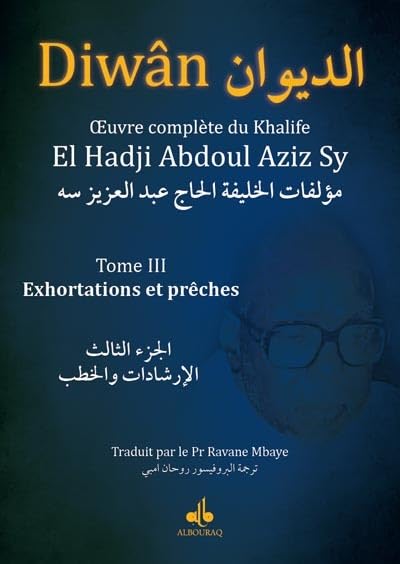 Diwan Tome 3 - exhortations et prêches