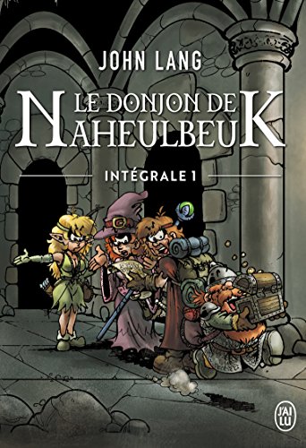 Le donjon de Naheulbeuk: intégrale. Vol. 1