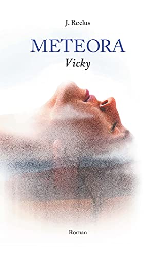 Meteora: Vicky