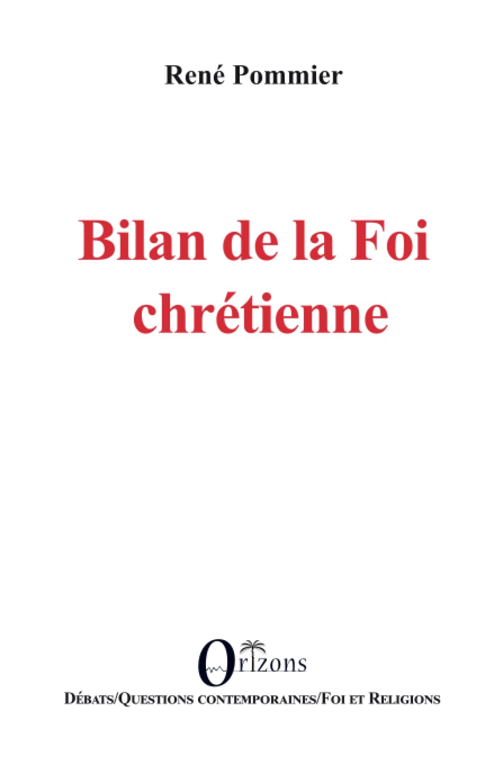 Bilan de la Foi chrétienne