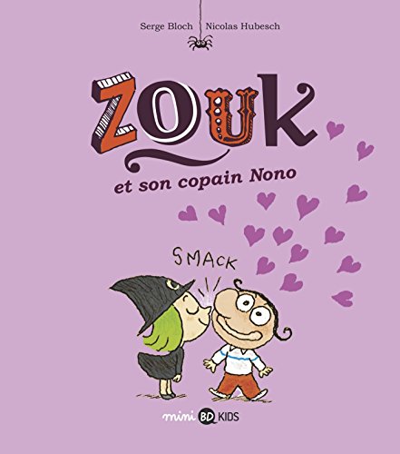 Zouk. Vol. 6. Zouk et son copain Nono