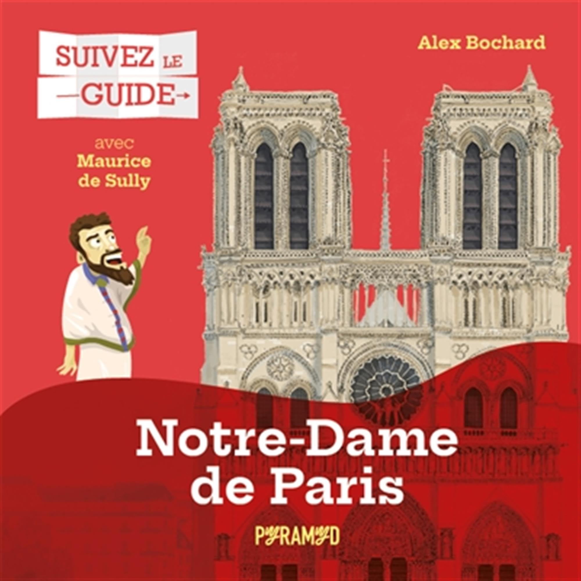 Suivez le guide: Notre-Dame-de-Paris