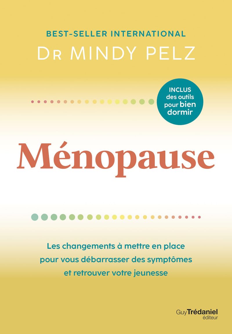 Ménopause: les changements à mettre en place pour vous débarrasser des symptômes et retrouver votre jeunesse