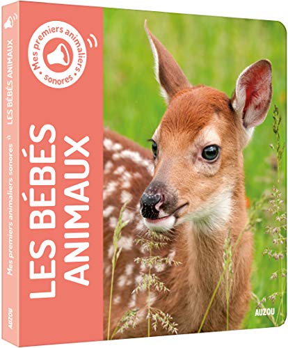 Mes premiers animaliers sonores: les bébés animaux