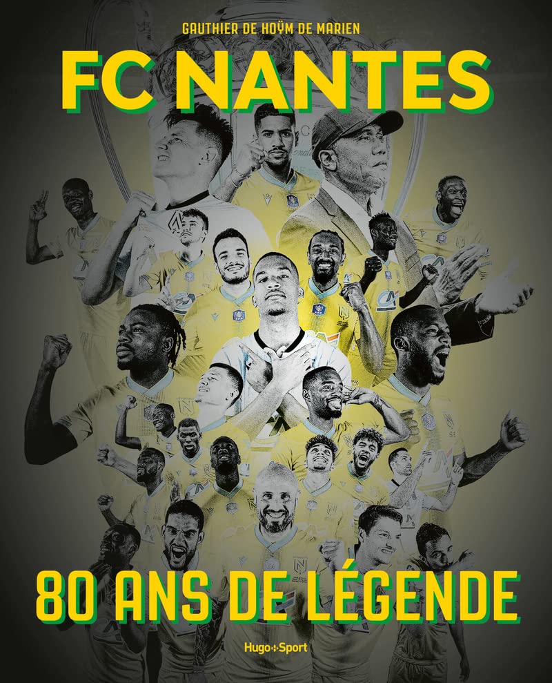 FC Nantes: 80 ans de légende