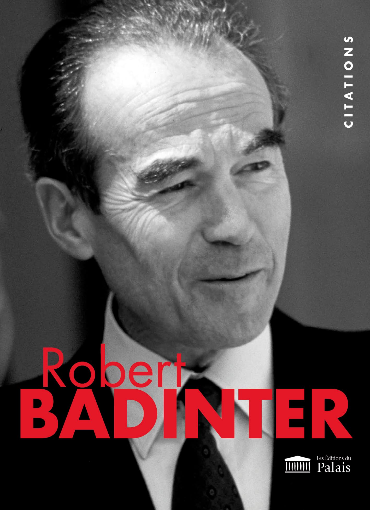 Robert Badinter: Citations illustrées