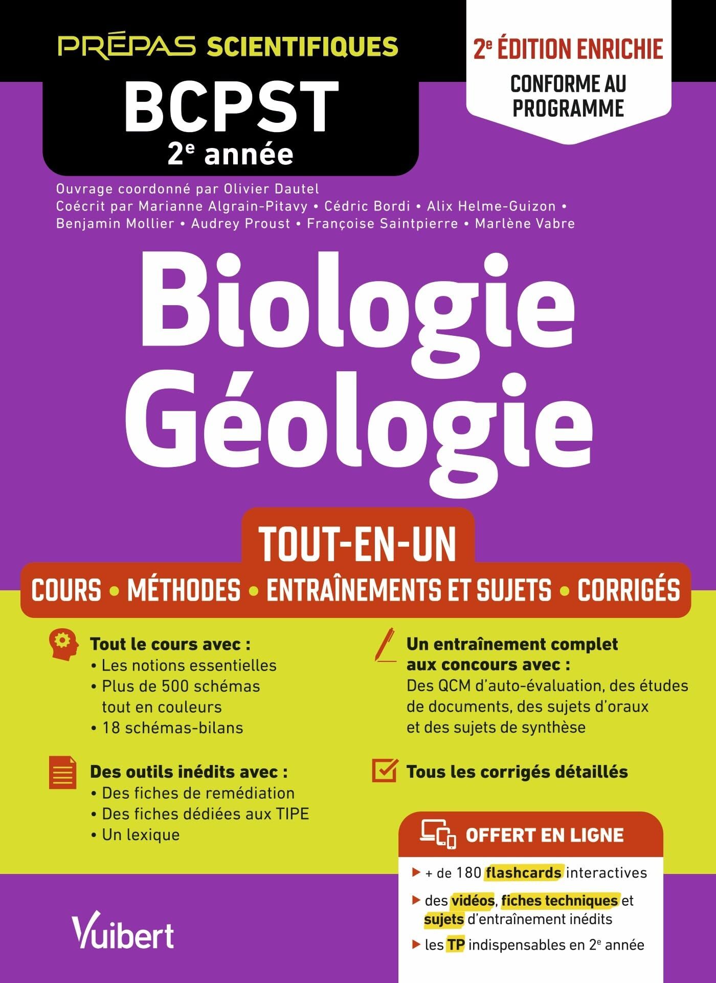 Biologie-Géologie BCPST 2e année - Tout-en-un - Conforme au programme: Cours - Schémas-bilan - Méthodes et observations - Entraînement complet et sujets de concours corrigés - Tous les TP en ligne (2e édition)