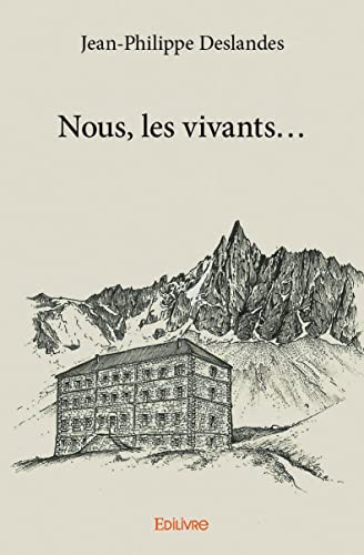 Nous, les vivants...