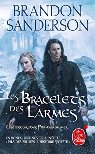 Fils-des-Brumes. Vol. 6. Les bracelets des larmes: une histoire des Fils-des-Brumes. Fils-des-Brumes: l'histoire secrète