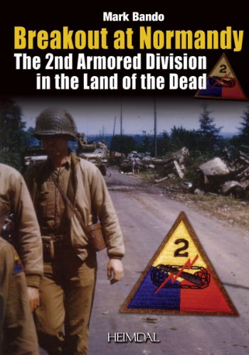 La 2nd armored division dans la Lande de morts - breakout at Normandy