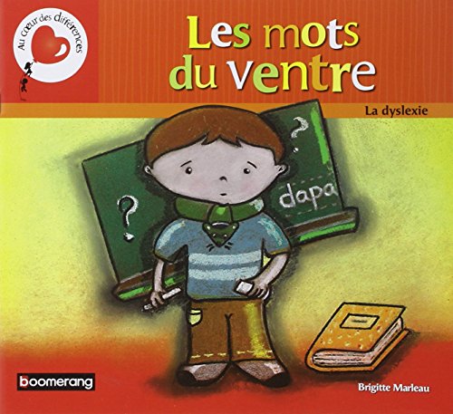 Les mots du ventre - la dyslexie
