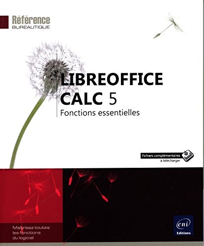 LibreOffice Calc 5 - fonctions essentielles
