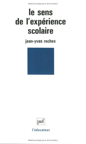 Le sens de l'expérience scolaire