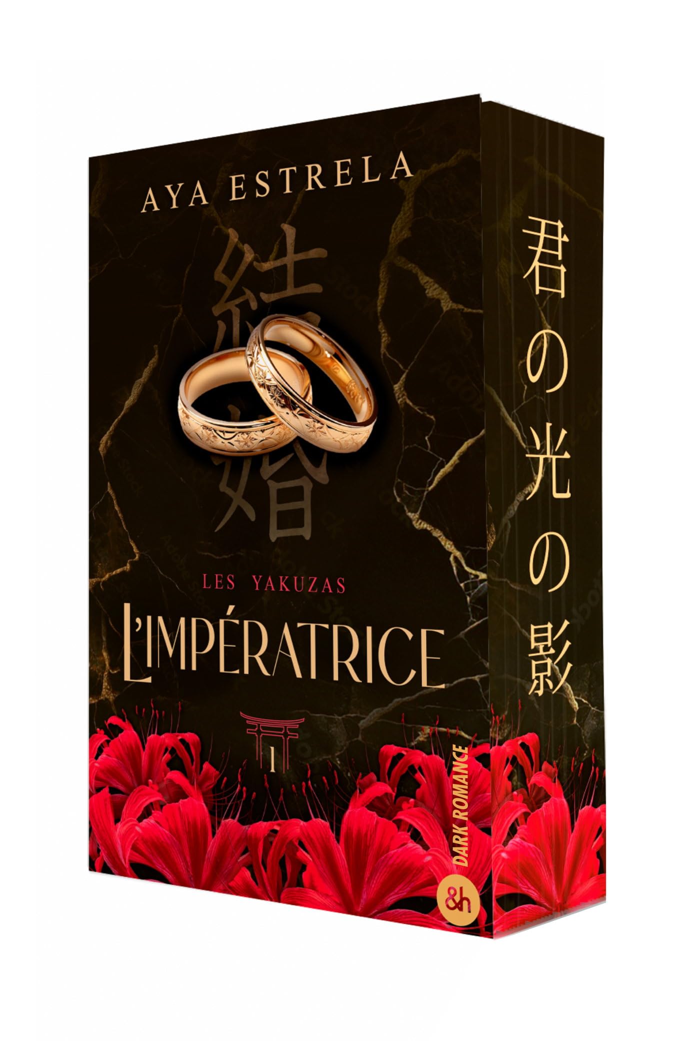 Les yakuzas. Vol. 1. L'impératrice