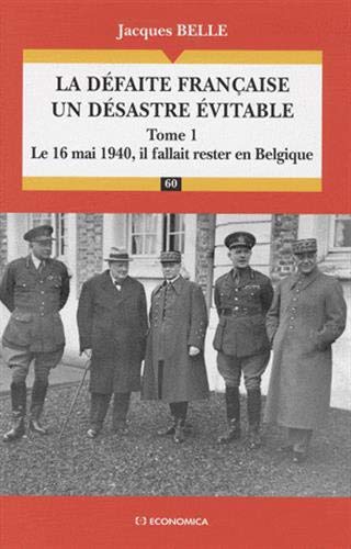 La défaite française - désastre inévitable