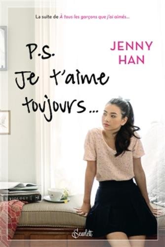 Les amours de Lara Jean Tome 2: P.S. je t'aime toujours...