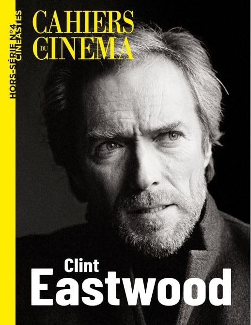 Cahiers du cinéma Hors-Série n.4: Clint Eastwood