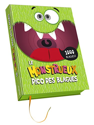 LE MONSTRUEUX DICO DES BLAGUES - Marie Pérarnau, Collectif, Lynda Corazza, Mauro Mazzari, Gwé