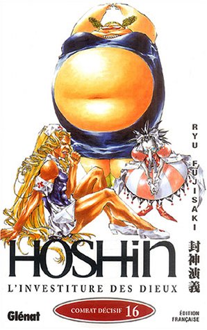Hôshin l'investiture des dieux Tome 16 - combat décisif