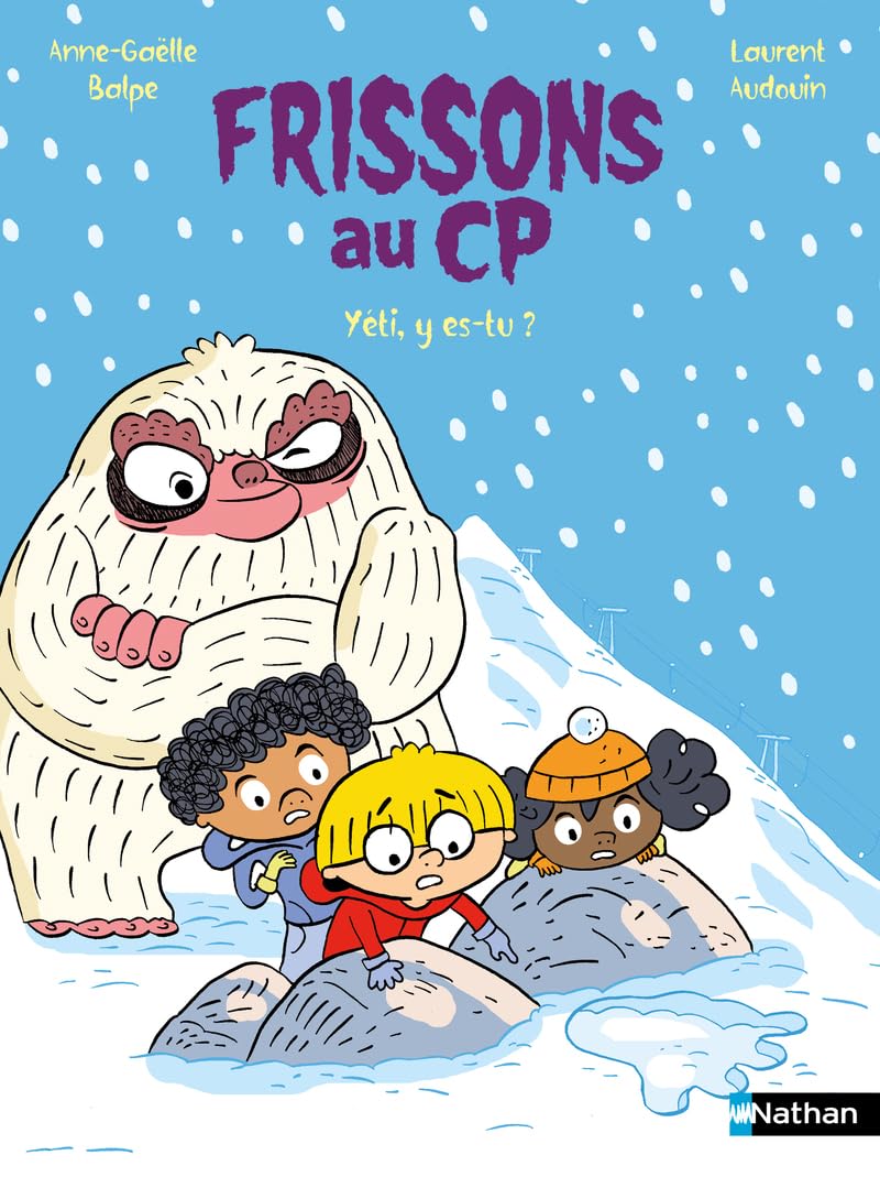 Frissons au CP: Yéti, y es-tu?