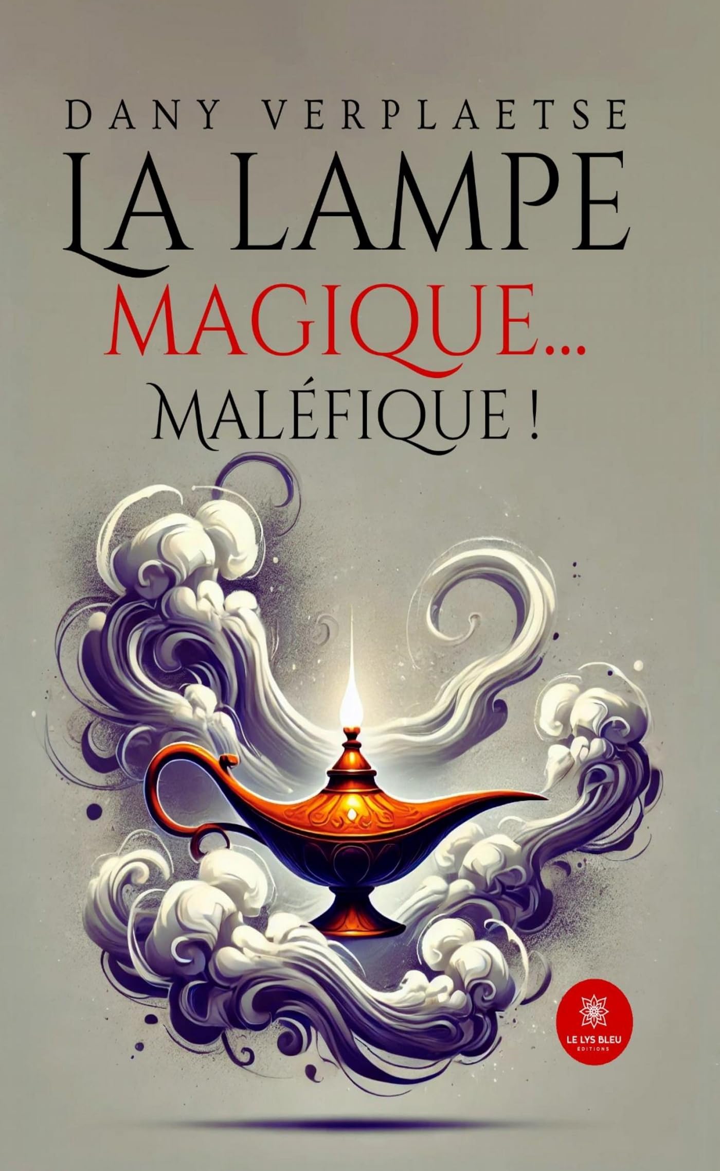 La lampe magique... Maléfique!