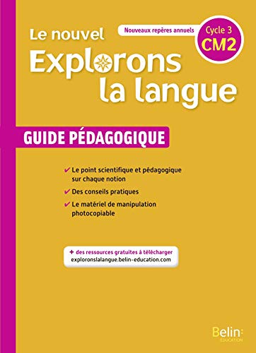 Le nouvel explorons la langue - CM2 - guide pédagogique (édition 2020)